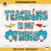 Red Fish Teaching Is My Thing PNG, Faux Sequin Teacher PNG