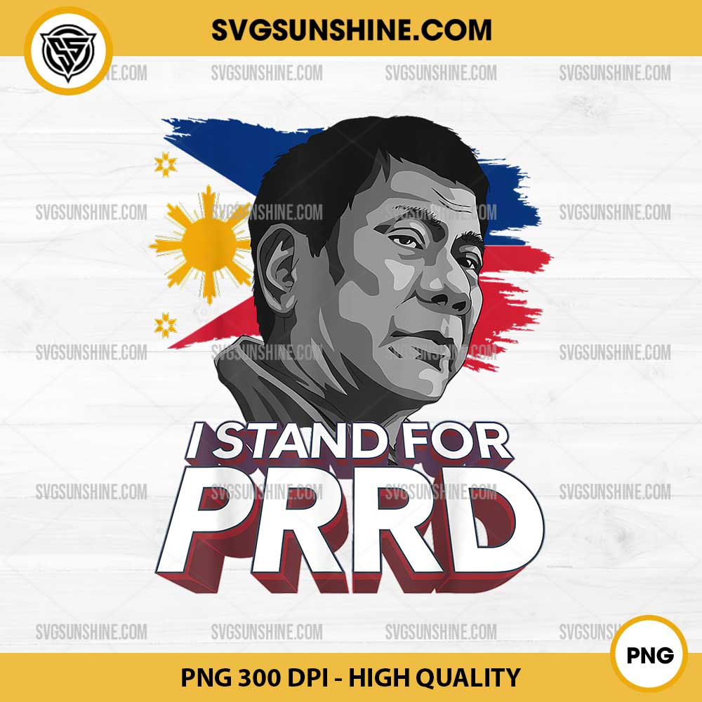Philippine I Stand for PRRD PNG, Supporter Digong Duterte Philippine DU30 PNG Philippine I Stand for PRRD PNG, Supporter Digong Duterte Philippine DU30 PNG