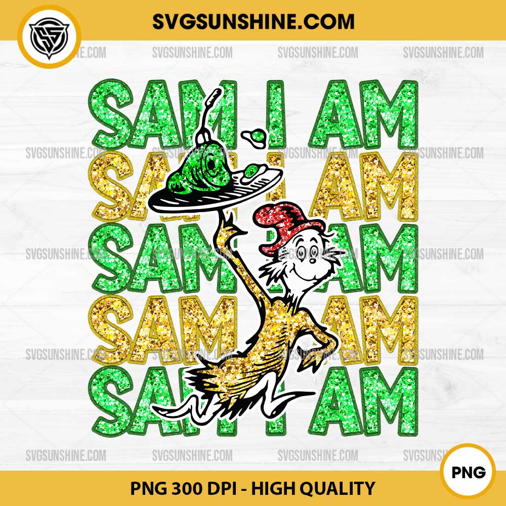 Sam I Am Green Eggs And Ham PNG, Dr Seuss Read Across America PNG Sam I Am Green Eggs And Ham PNG, Dr Seuss Read Across America PNG
