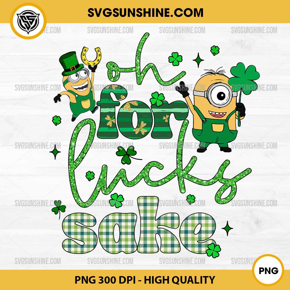 Retro Minion Oh For Lucks Sake PNG, Minion Happy Patricks Day PNG Retro Minion Oh For Lucks Sake PNG, Minion Happy Patricks Day PNG