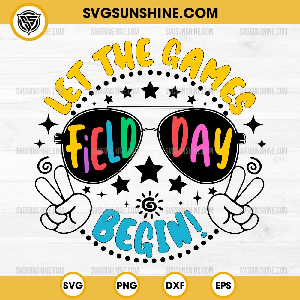 Field Day Let The Games Begin SVG, Field Trip SVG, Teacher Student Raglan SVG Field Day Let The Games Begin SVG, Field Trip SVG, Teacher Student Raglan SVG