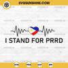 I Stand for PRRD SVG, Supporter Digong Duterte Philippine SVG