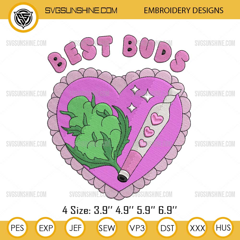 Best Buds Weed Embroidery Design, Stoner Heart Weed Embroidery File Best Buds Weed Embroidery Design, Stoner Heart Weed Embroidery File