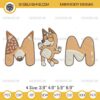 Bluey Mom Embroidery Design, Chilli Heeler Embroidery File