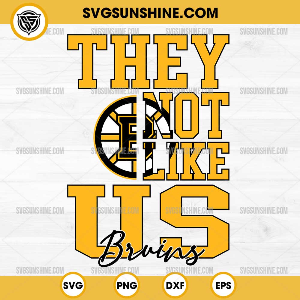 They Not Like Us Boston Bruins SVG, They Not Like Us Hockey NHL SVG They Not Like Us Boston Bruins SVG, They Not Like Us Hockey NHL SVG