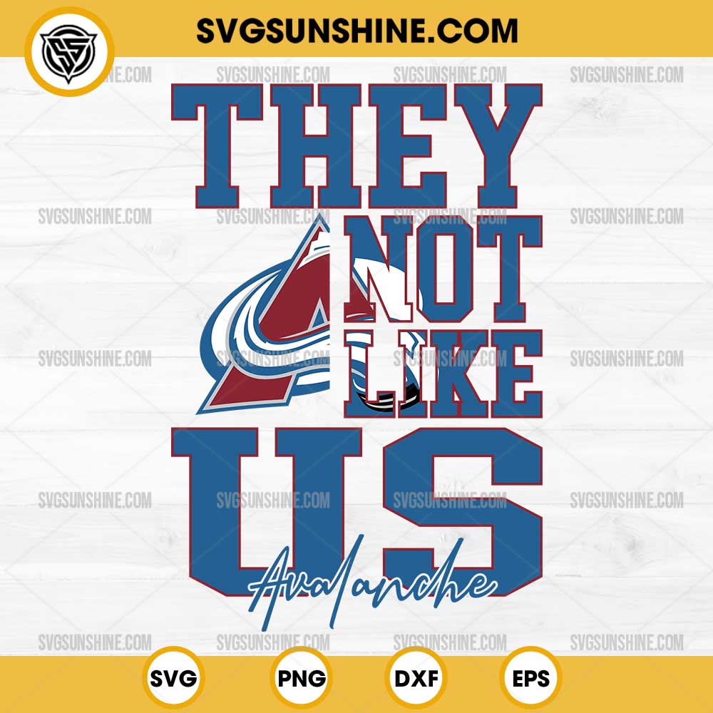 They Not Like Us Colorado Avalanche SVG, They Not Like Us Hockey NHL SVG They Not Like Us Colorado Avalanche SVG, They Not Like Us Hockey NHL SVG