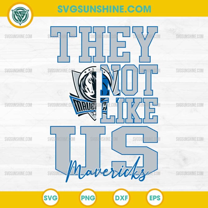 They Not Like Us Dallas Mavericks SVG PNG File