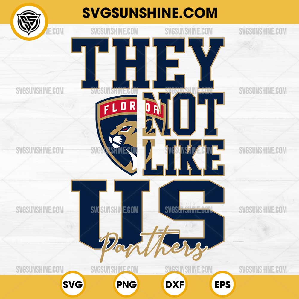 They Not Like Us Florida Panthers SVG, They Not Like Us Hockey NHL SVG They Not Like Us Florida Panthers SVG, They Not Like Us Hockey NHL SVG