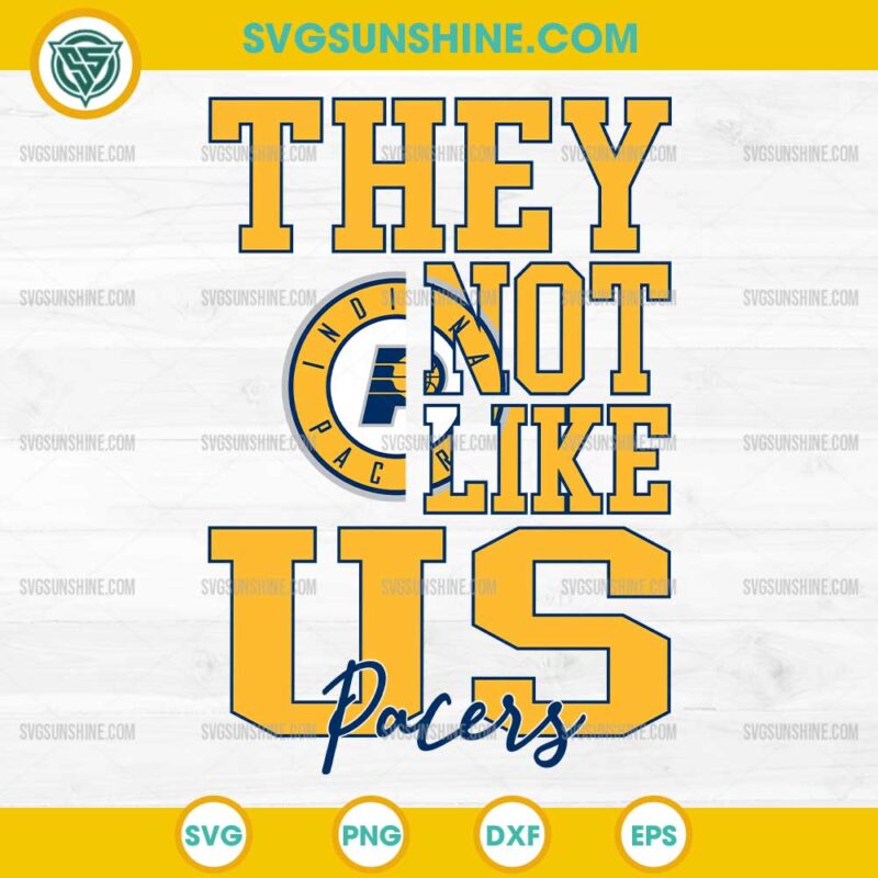 They Not Like Us Indiana Pacers SVG PNG File