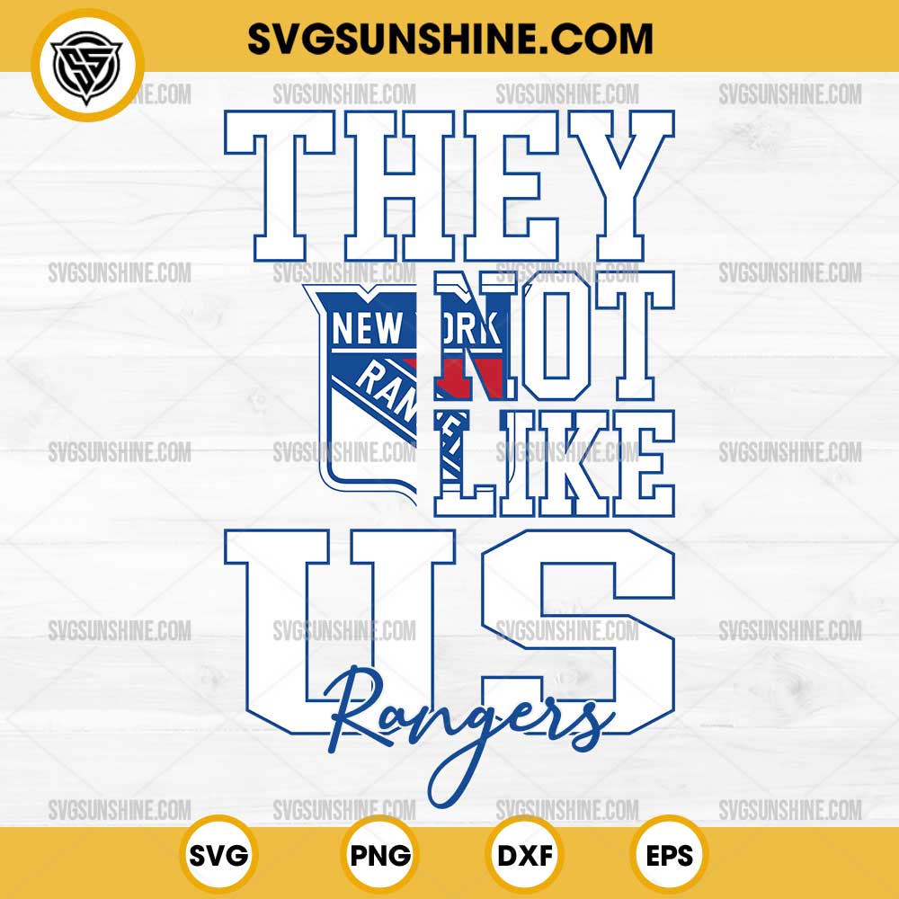 They Not Like Us New York Rangers SVG, They Not Like Us Hockey NHL SVG They Not Like Us New York Rangers SVG, They Not Like Us Hockey NHL SVG