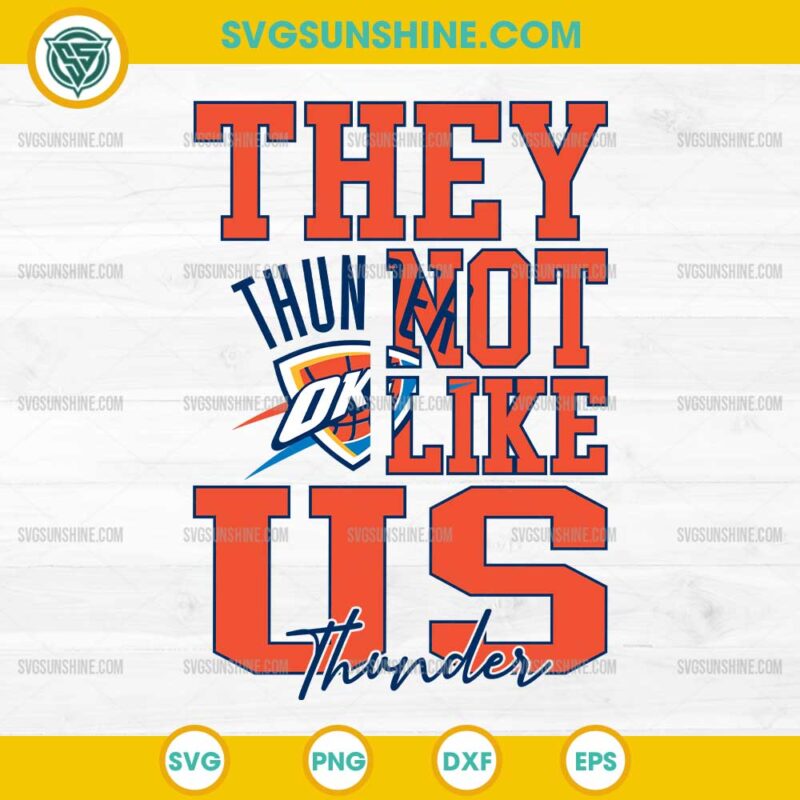 They Not Like Us Oklahoma City Thunder SVG PNG File