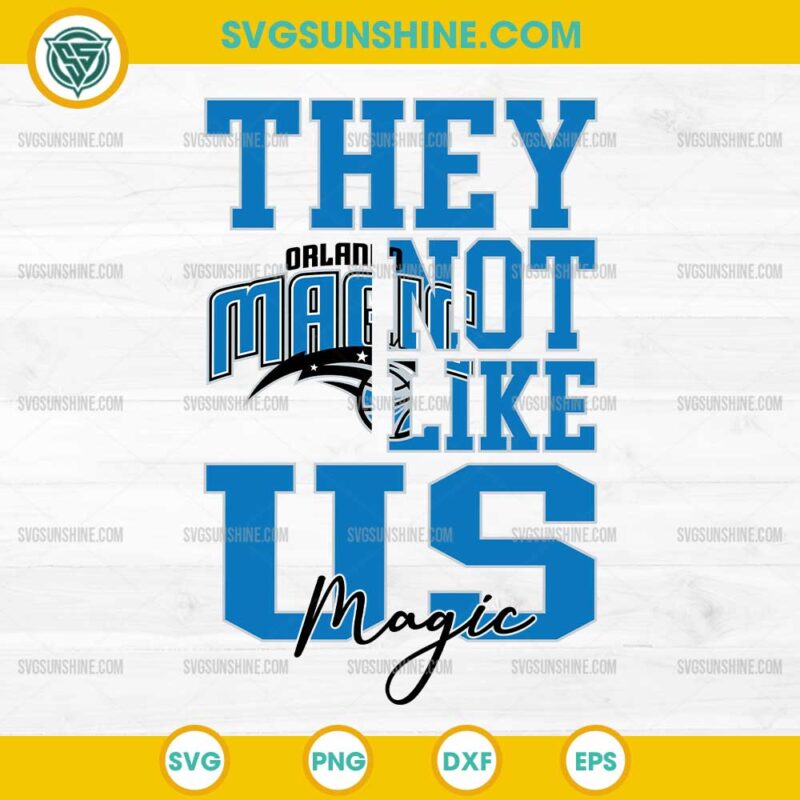 They Not Like Us Orlando Magic SVG PNG File