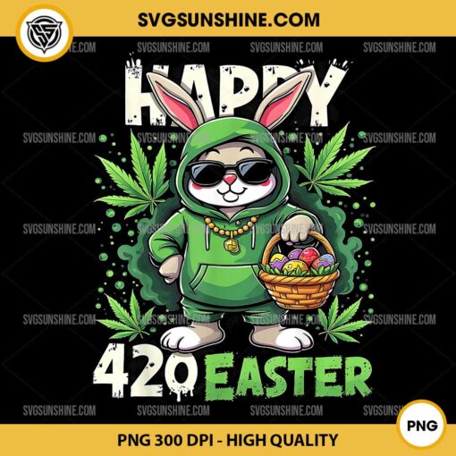 Happy 420 Day Easter Bunny Rabbit PNG, Happy Easter PNG