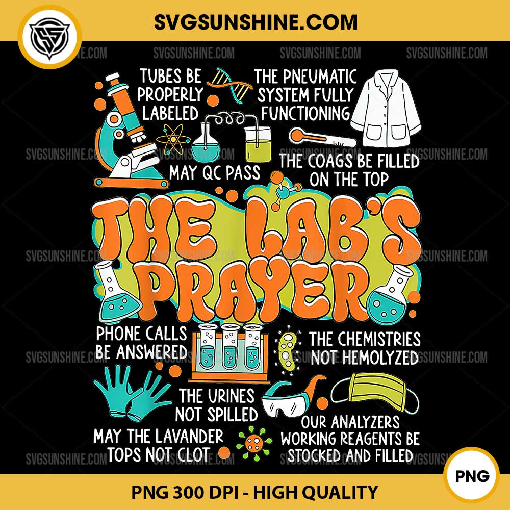 The Lab Prayer PNG, Lab Week 2025 Medical Laboratory Scientist PNG The Lab Prayer PNG, Lab Week 2025 Medical Laboratory Scientist PNG