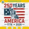 250 Years America 1776 2026 SVG, Statue of Liberty Proud USA Flag SVG