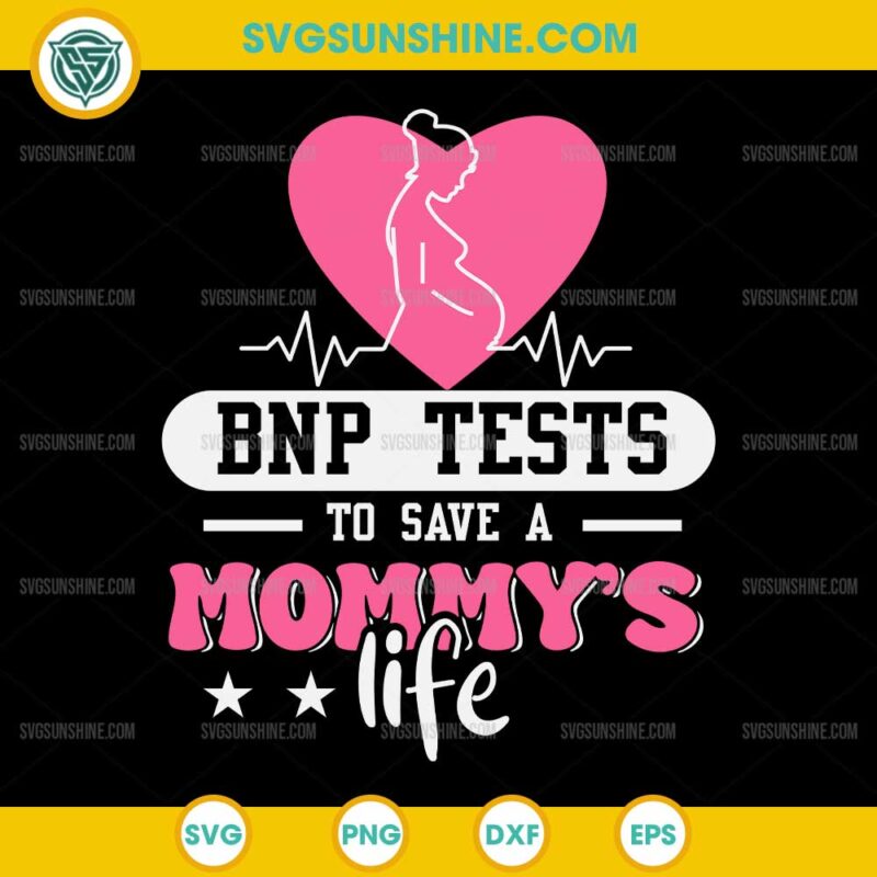 BNP Testing To Save A Mothers Life SVG, BNP Testing Awareness SVG, Maternal Health Support SVG