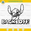 Back Off stitch SVG, Stitch SVG, Stitch PNG Silhouette Vector Clipart