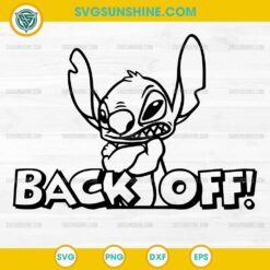 Back Off stitch SVG, Stitch SVG, Stitch PNG Silhouette Vector Clipart