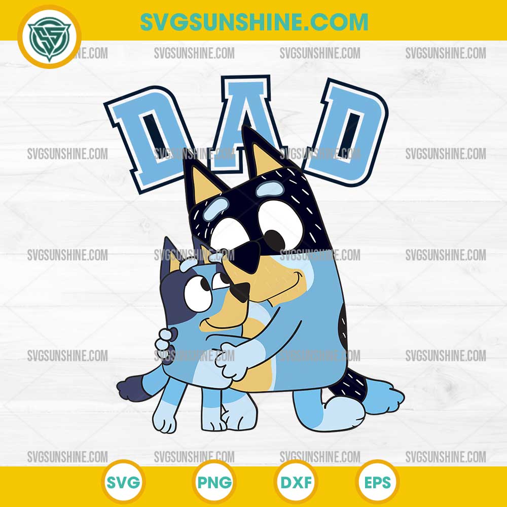Bluey And Dad Bandit Heeler SVG, Bluey Fathers Day SVG Bluey And Dad Bandit Heeler SVG, Bluey Fathers Day SVG
