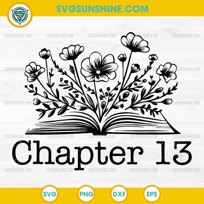 Chapter 13 Open Book With Flower SVG, Chapter 13 Teenager Book Lover SVG