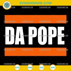 Chicago Da Pope SVG, Funny Humor SVG