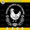 Chicken Raising & Jesus Praising SVG
