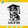 Class of 2025 Corgi Dog SVG, Graduation 2025 SVG, Cute Graduate Dog SVG