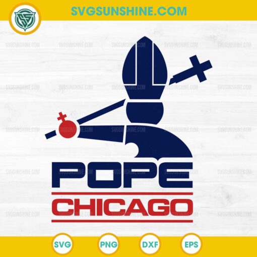 Da Pope Chicago SVG, Pope Leo XIV SVG PNG