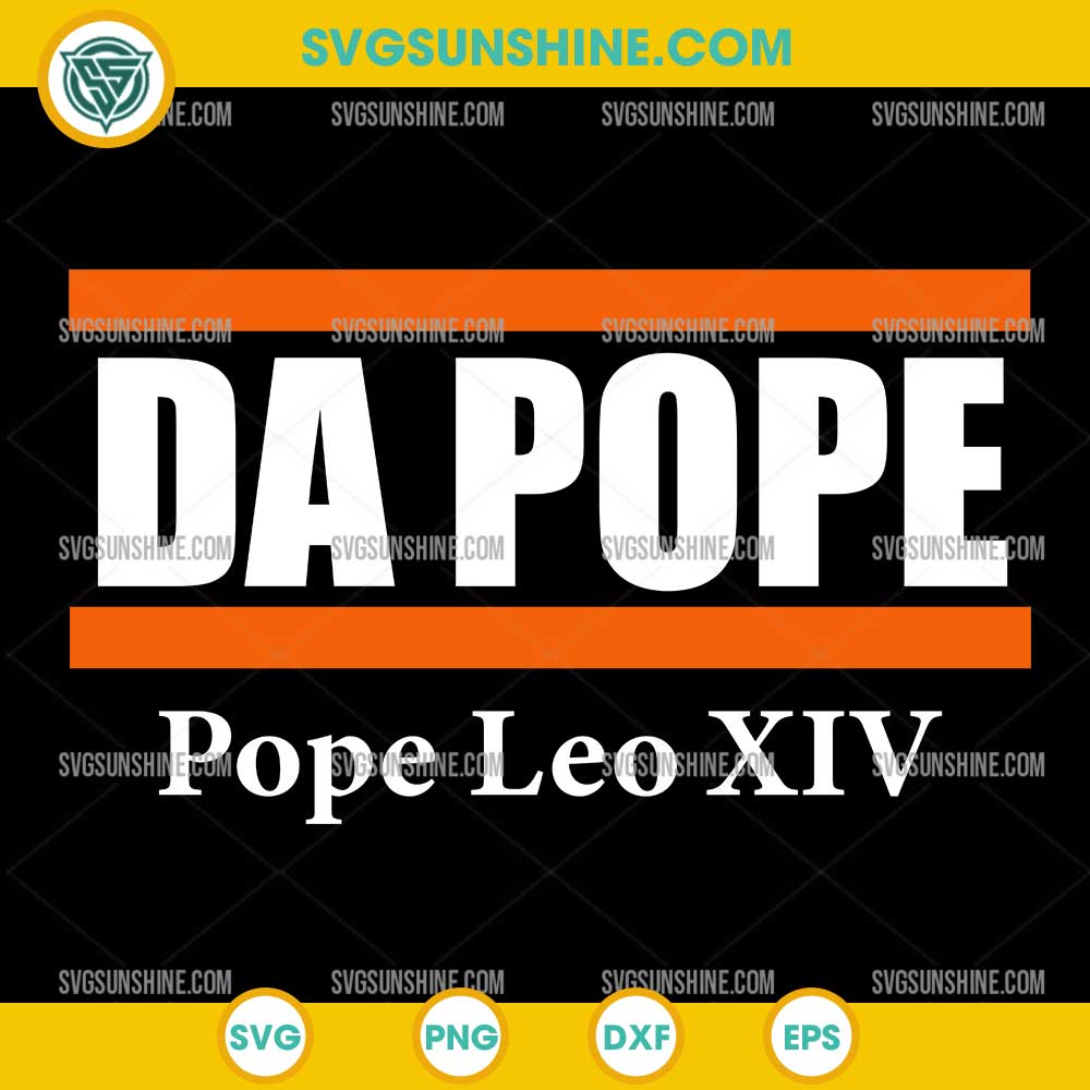 Da Pope SVG, Chicago Pope Leo XIV SVG, Cardinal Robert Prevost SVG Da Pope SVG, Chicago Pope Leo XIV SVG, Cardinal Robert Prevost SVG