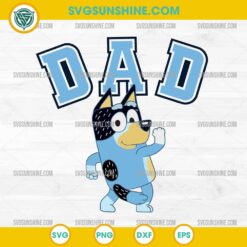 Dad Bandit Heeler SVG, Dad Bluey SVG, Bluey Fathers Day SVG