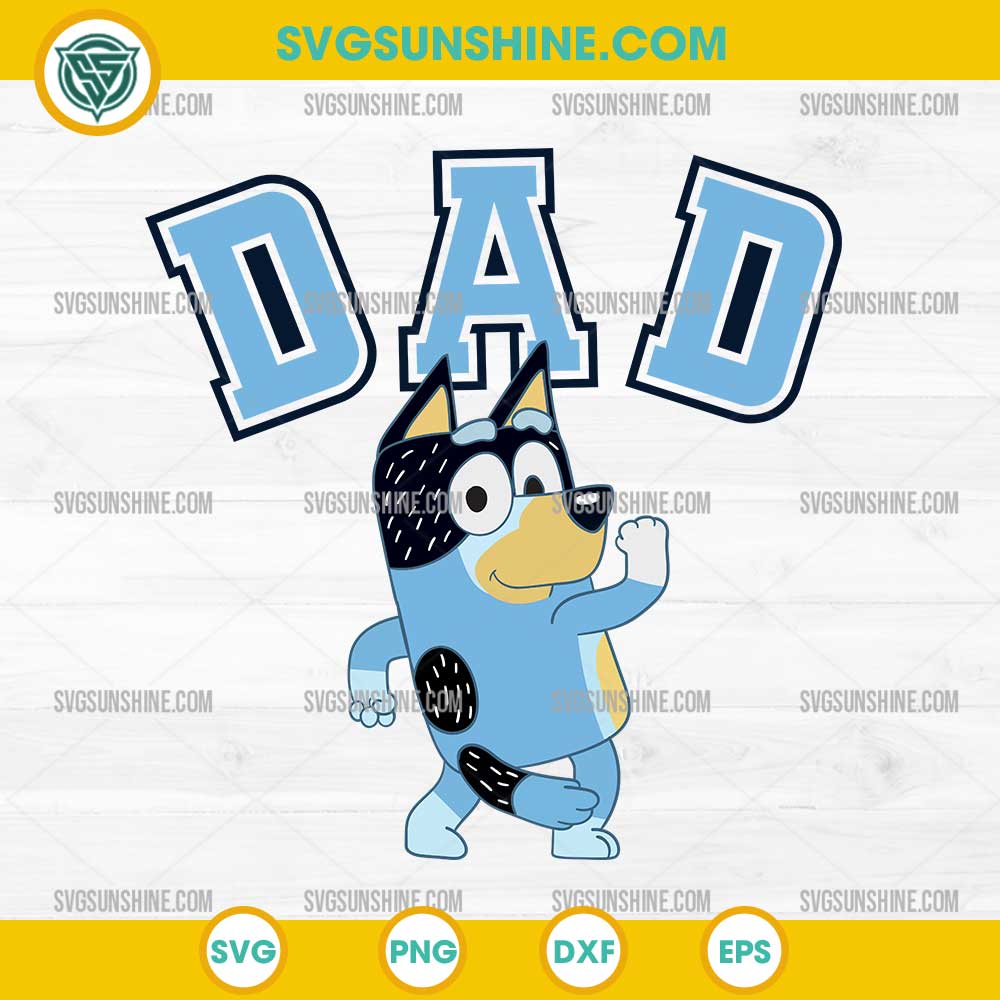 Dad Bandit Heeler SVG, Dad Bluey SVG, Bluey Fathers Day SVG Dad Bandit Heeler SVG, Dad Bluey SVG, Bluey Fathers Day SVG