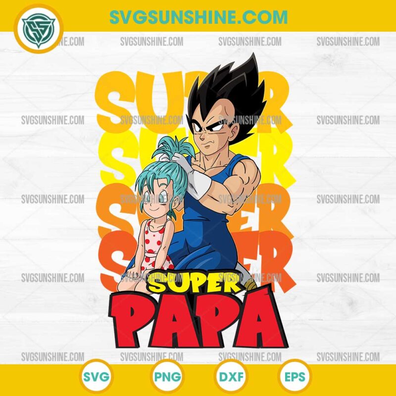 Dragon Ball Super Papa SVG, Dragon Ball Happy Fathers Day SVG