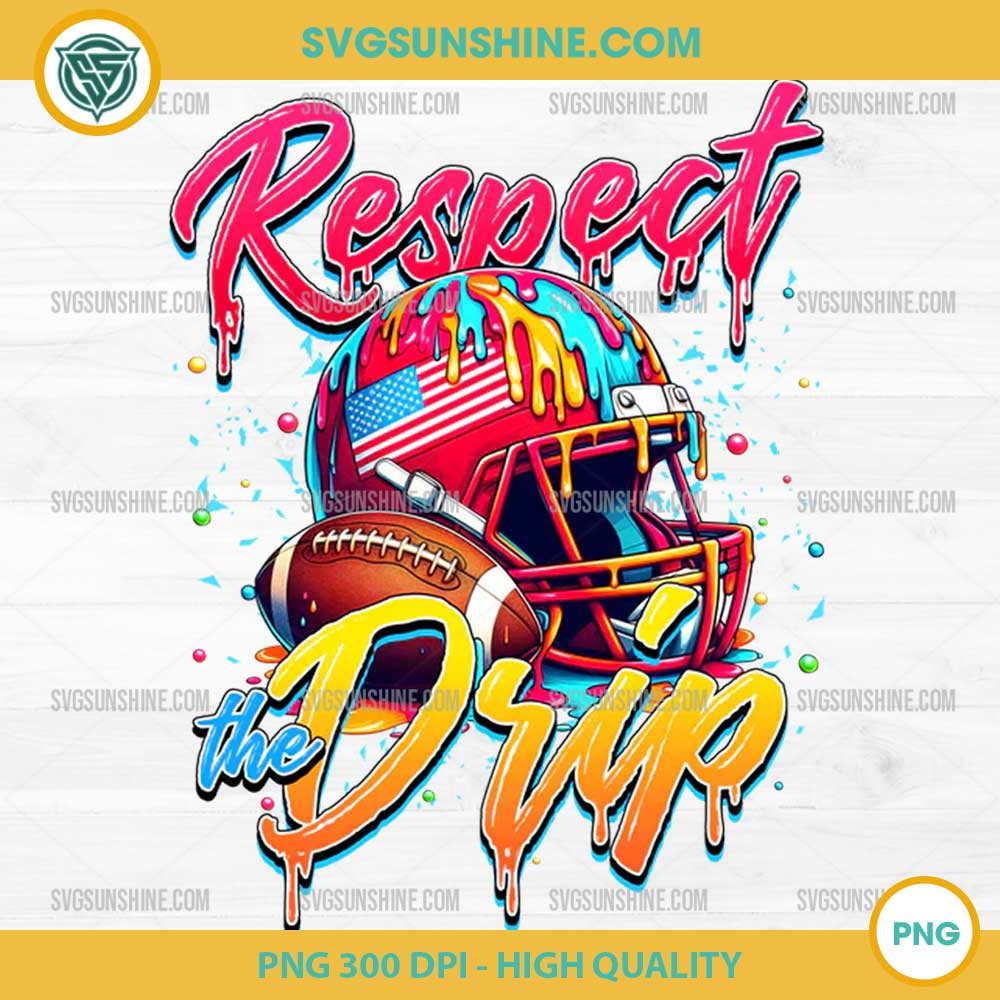 Football Respect The Drip PNG, Football Drip PNG Football Respect The Drip PNG, Football Drip PNG