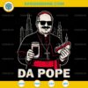 Funny Da Pope SVG, Chicago Pope Leo XIV SVG