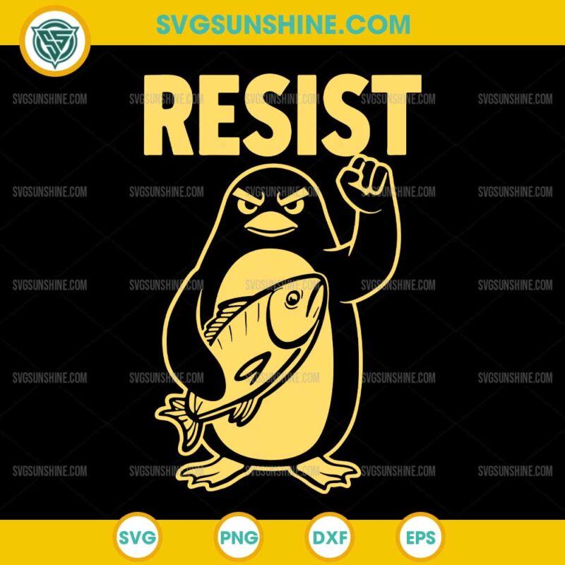 Funny Penguin Resist SVG, Penguins Protest Against Tariffs SVG