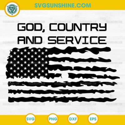 God Country and Service SVG, American Flag Patriotic Military Police ...