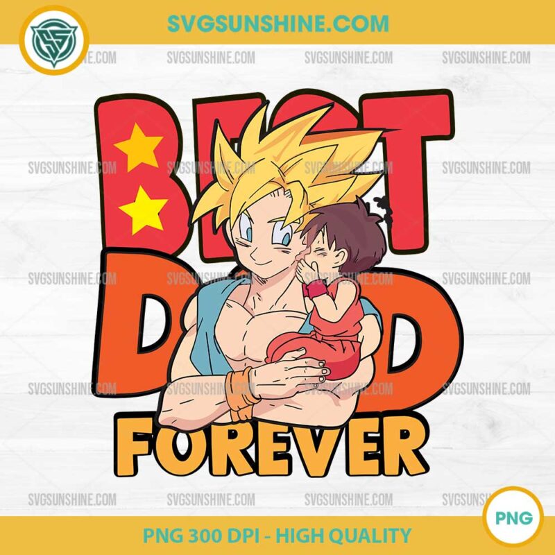 Goku Best Dad Forever SVG, Dragon Ball Happy Fathers Day SVG