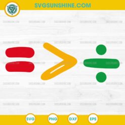 Juneteenth Equality Is Greater Than Division SVG
