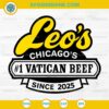 Leo's Vatican Beef Since 2025 SVG, Pope Leo XIV Chicago Da Pope SVG