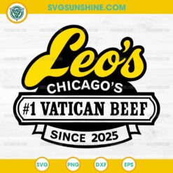 Leo's Vatican Beef Since 2025 SVG, Pope Leo XIV Chicago Da Pope SVG