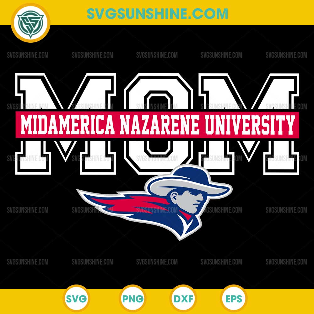 MidAmerica Nazarene University Mom SVG PNG MidAmerica Nazarene University Mom SVG PNG