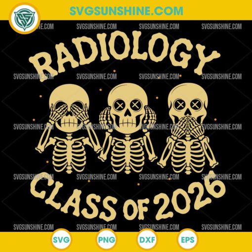 Radiology Class Of 2026 SVG, Radiology SVG, Funny Skeleton SVG