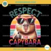 Respect The Capybara PNG, Retro Capybara PNG