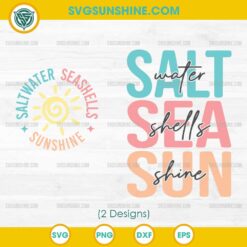 Saltwater Seashells Sunshine SVG, Summer SVG, Beach SVG, Vacation SVG