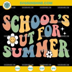 School's Out For Summer SVG PNG DXF EPS