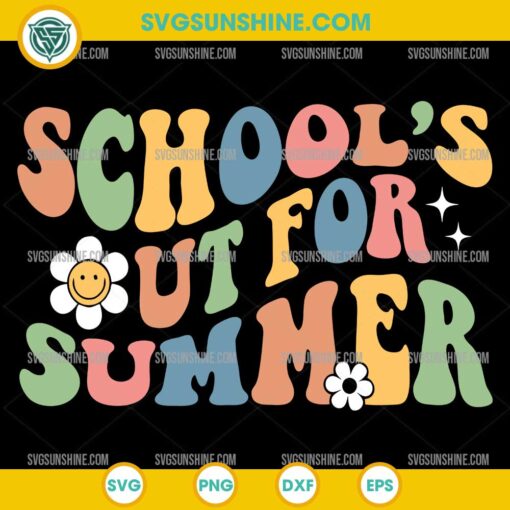 School's Out For Summer SVG PNG DXF EPS