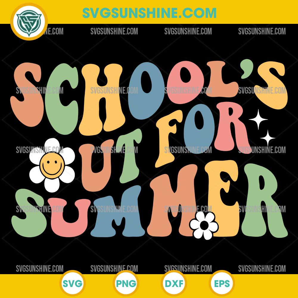 School's Out For Summer SVG PNG DXF EPS School's Out For Summer SVG PNG DXF EPS