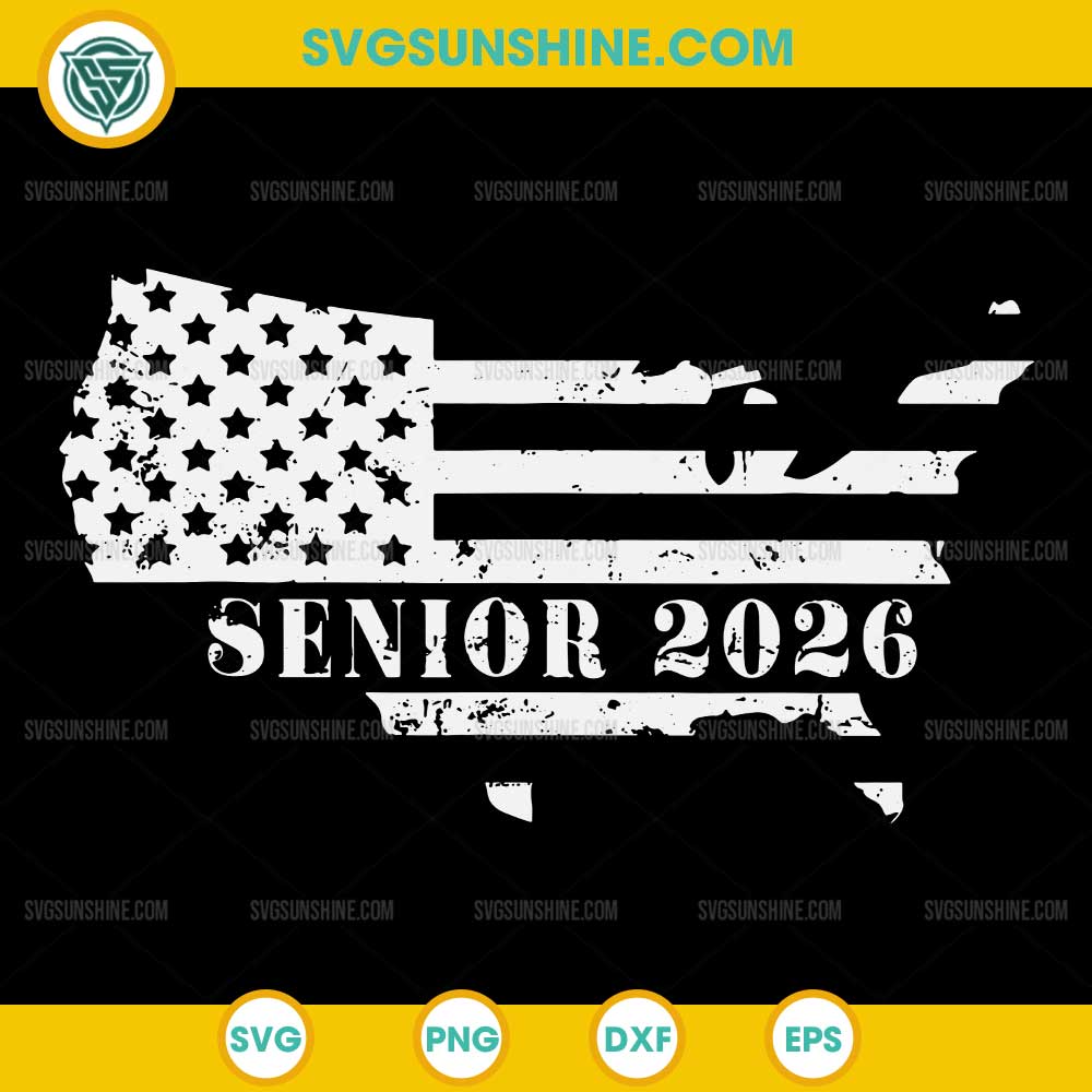 Senior 2026 American Flag SVG, USA Graduation Class Of 2026 SVG Senior 2026 American Flag SVG, USA Graduation Class Of 2026 SVG