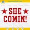 She Comin SVG, Cowboy Concert Country Western Cowgirl SVG