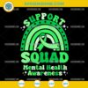 Support Squad Green Ribbon SVG, Mental Health Awareness SVG